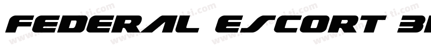 Federal Escort 3D Italic◆字体转换